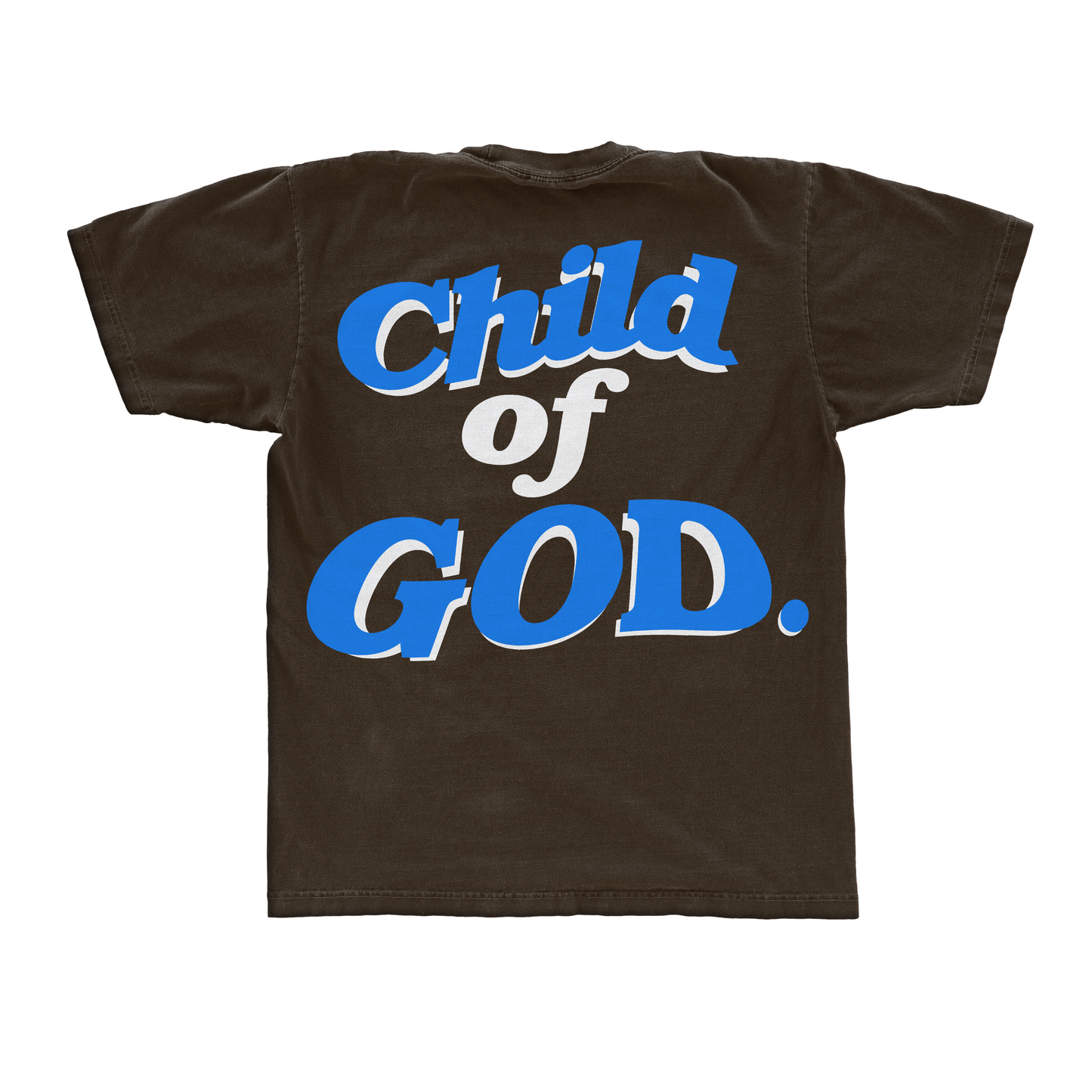 "CHILD OF GOD" TEE BROWN